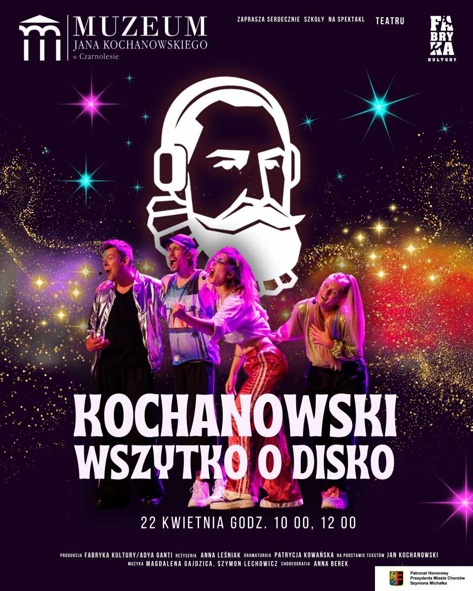 Spektakl Kochanowski. Wszystko o disko