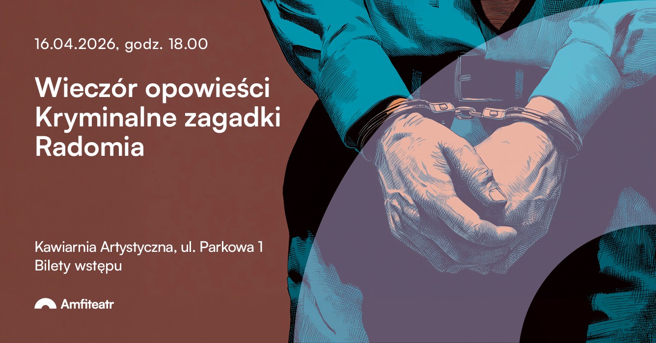 wieczor opowiesci kryminalne zagadki radomia